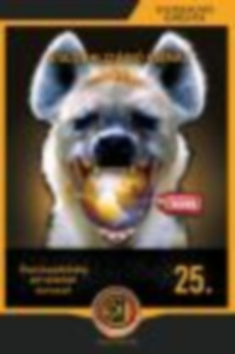 Miskolci László (összeáll.) - A globalizáció hiénái (Összeesküvés elméletek 25.)