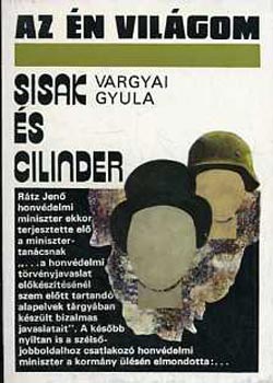 Vargyai Gyula - Sisak �s cilinder