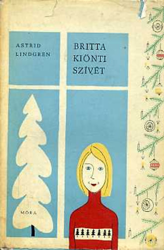 Astrid Lindgren - Britta kinti szvt
