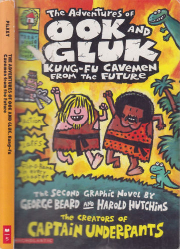 George Beard; Harold Hutchins - The Adventures of Ook and Gluk, Kung-Fu Cavemen From the Future