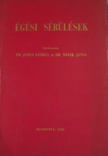 Dr. J�nos Gy.- Dr. Nov�k J. - �g�si s�r�l�sek (tanulm�nygy�jtem�ny)