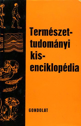Gondolat Kiad� - Term�szettudom�nyi kisenciklop�dia