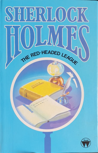 Sir Arthur Conan Doyle - Sherlock Holmes- The red-headed league