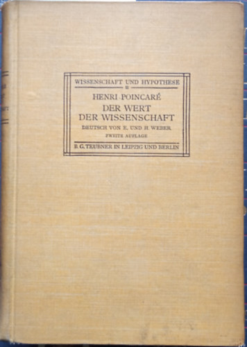 Henri Poincar - Der Wert  der Wissenschaft (Wissenschaft und Hypothese II.)