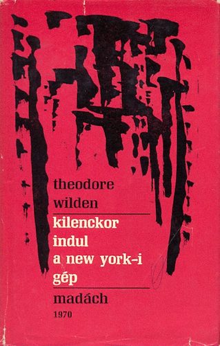 Wilden - Kilenckor indul a new york-i g�p