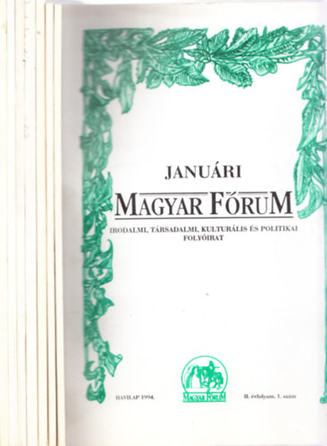 Magyar fórum 1994/1-8. (8db. lapszámonként)