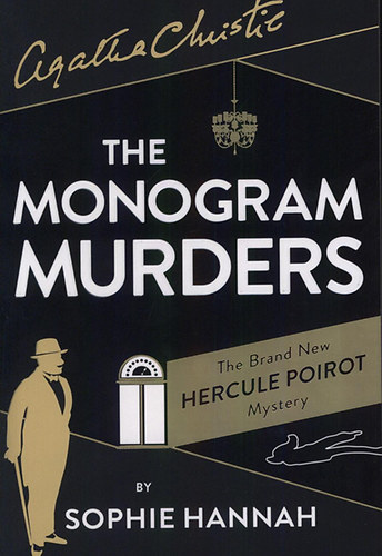 Agatha Christie; Sophie Hannah - The Monogram Murders