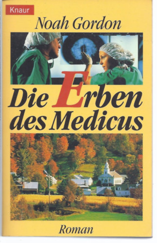 Noah Gordon - Die Erben des Medicus