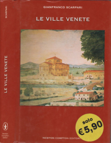 Gianfranco Scarpari - Le Ville Venete
