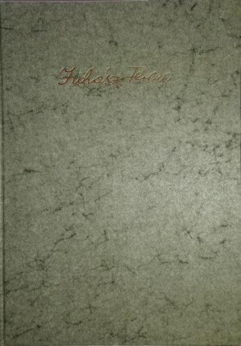 Juh�sz Ferenc - A megv�lt� aranykard