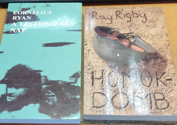 Ray Rigby Cornelius Ryan - A leghosszabb nap + Homokdomb (2 ktet)