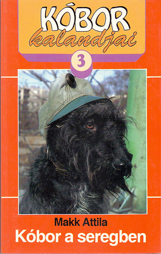 Makk Attila - K�bor a seregben (K�bor kalandjai 3.)