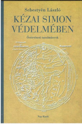 Sebestyn Lszl - Kzai Simon vdelmben (strtneti tanulmnyok)