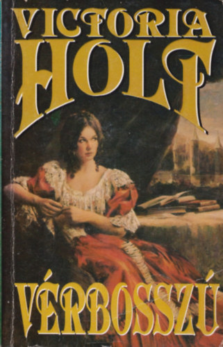 Victoria Holt - V�rbossz�