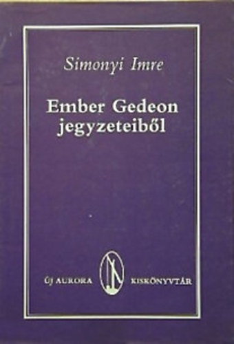 Simonyi Imre - Ember Gedeon jegyzeteibl