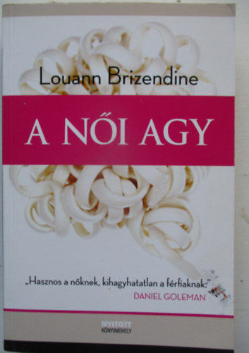 Louann Brizendine - A n�i agy