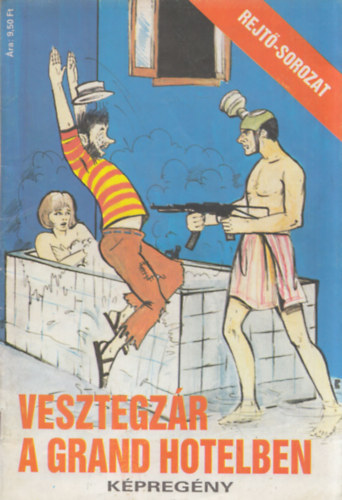 Ifj�s�gi Lap- �s K�nyvkiad� - Vesztegz�r a Grand Hotelben (k�preg�ny)