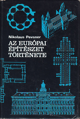 Nikolaus Pevsner - Az eurpai ptszet trtnete