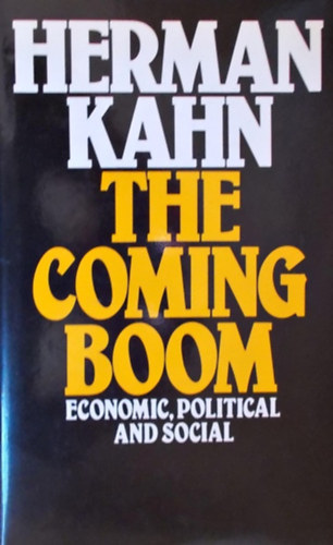 Herman Kahn - The coming boom
