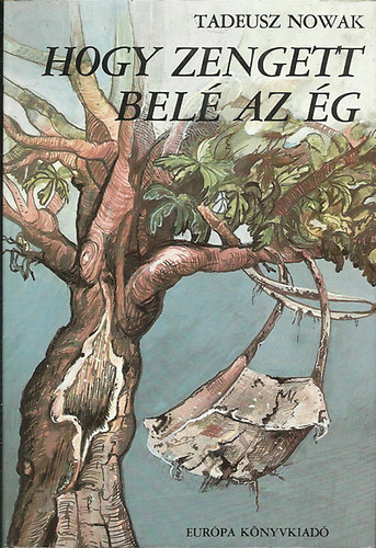 Tadeusz Nowak - Hogy zengett bel az g