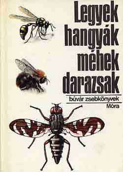 Dr. Mczn-Cspe - Legyek, hangyk, mhek, darazsak (bvr zsebknyvek)