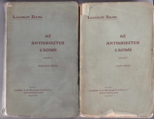 Zelma Lagerl�f - Az antikrisztus csod�i I-II.