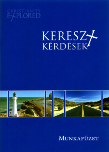 Rico Tice - Barry Cooper - Kereszt k�rd�sek  ( Munkaf�zet )