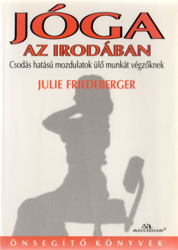 Julie Friedeberger - Jga az irodban
