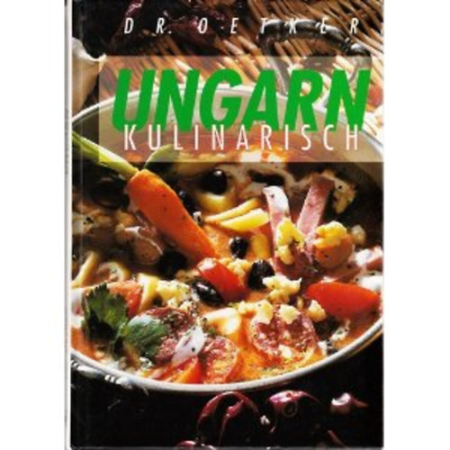 Unger; Luk�cs - Ungarn kulinarisch