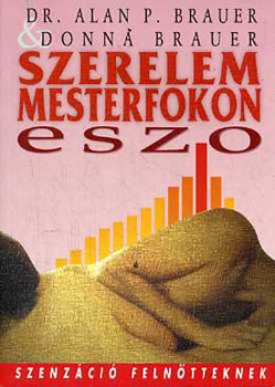 Alan P.- Brauer, Donna Brauer - ESZO -Elnyújtott Szexuális Orgazmus