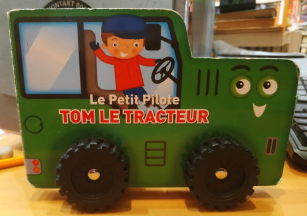 Yoyo éditions - Le petit pilote: Tom le Tracteur
