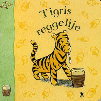 A. A. Milne - Tigris reggelije