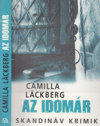 Camilla Lackberg - Az idomár (Skandináv krimik)
