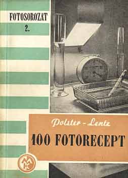 Dr. Polster -Dr. Lentz - 100 Fotorecept (Fotosorozat 2)