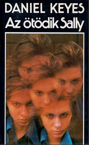 Daniel Keyes - Az �t�dik Sally