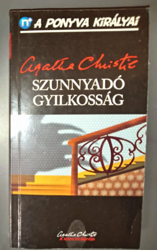 Agatha Christie - Szunnyad� gyilkoss�g - Miss Marple 13. (A ponyva kir�lyai-sorozat 4. k�tet)