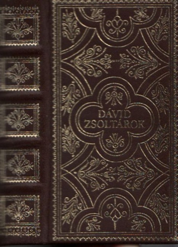 Szenci Moln�r Albert  (ford.) - D�vid zsolt�rok (reprint, tok �s k�s�r�f�zet n�lk�l)