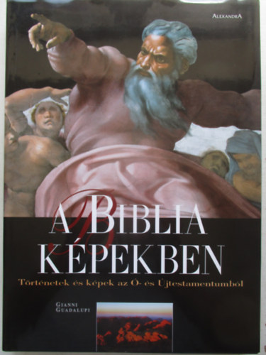 Gianni Guadalupi - A Biblia képekben