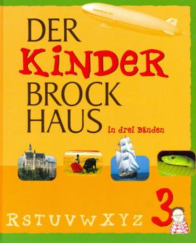 Ismeretlen Szerz� - Der Kinder Brockhaus in drei Branden