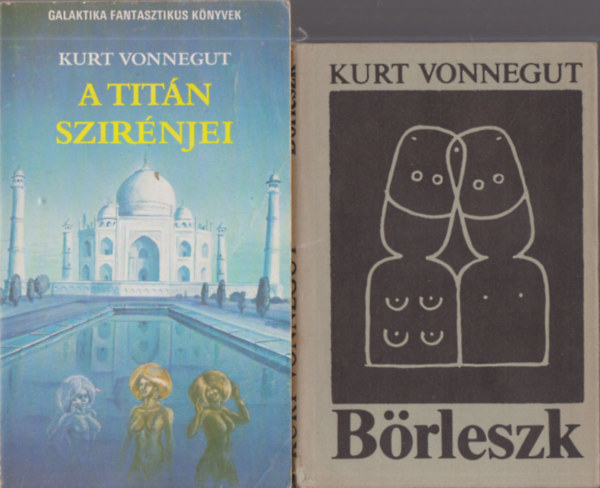Kurt Vonnegut - A Titn szirnjei + Brleszk (2 m)