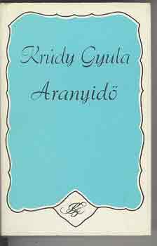 Krdy Gyula - Aranyid