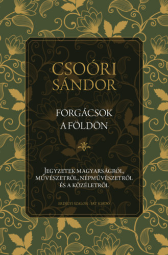 Cso�ri S�ndor - Forg�csok a f�ld�n