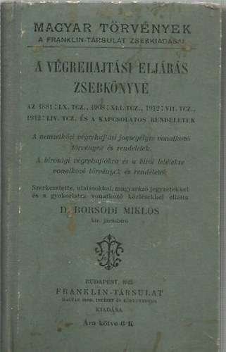 dr. Borsodi Mikls - A vgrehajtsi eljrs zsebknyve