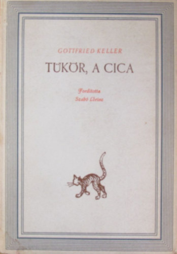 Gottfried Keller - Tkr, a cica