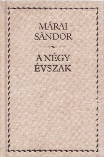 Mrai Sndor - A ngy vszak