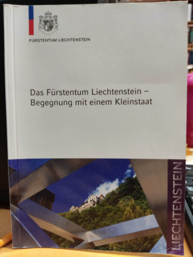 G�nther Meier - Das F�rstentum Liechtenstein Begegnung mit einem Kleinstaat