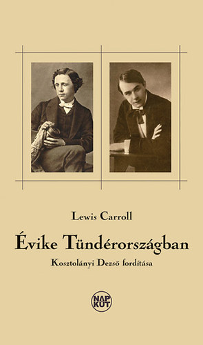 Lewis Carroll - vike Tndrorszgban