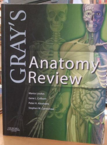 Gene L. Colborn, Peter H. Abrahams, Stephen W. Carmichael Marios Loukas - Gray's Anatomy Review