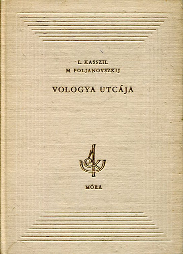 kasszil-poljanovszkij - Vologya utcája II.