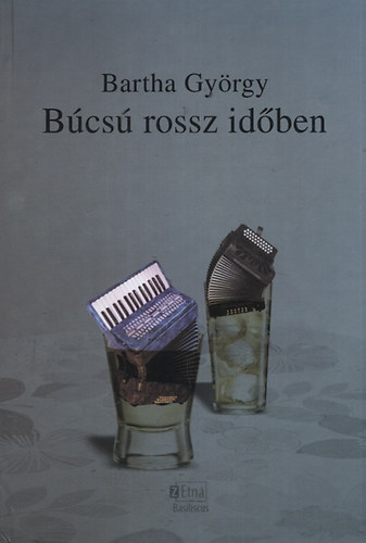 Bartha György - Búcsú rossz időben
